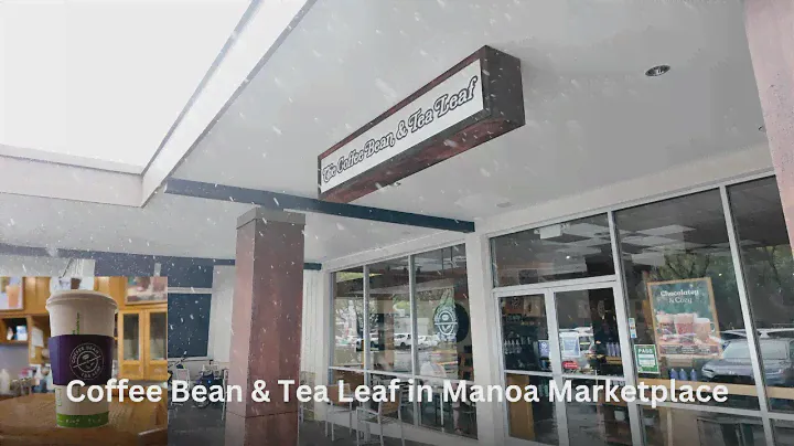 Preview: Coffee Bean & Tea Leaf Manoa