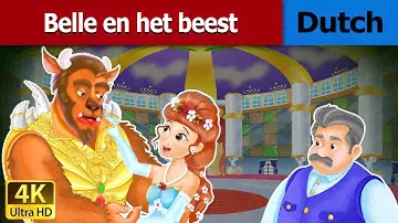 Belle en het beest | Beauty and the Beast in Dutch | 4K UHD | Dutch Fairy Tales