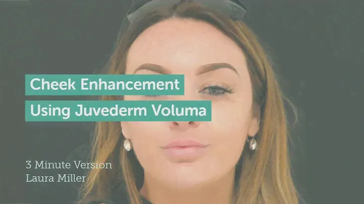 Cheek Filler - Cheek Enhancement with Laura Miller La Belle Forme 3 mins with Before & After Photos