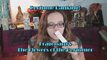 Perfume Ranking -Fragonard's Flowers of the Perfumer